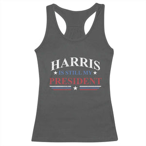 Harris Is Still My President Racerback Tank Top Star Striped TS11 Dark Heather Print Your Wear