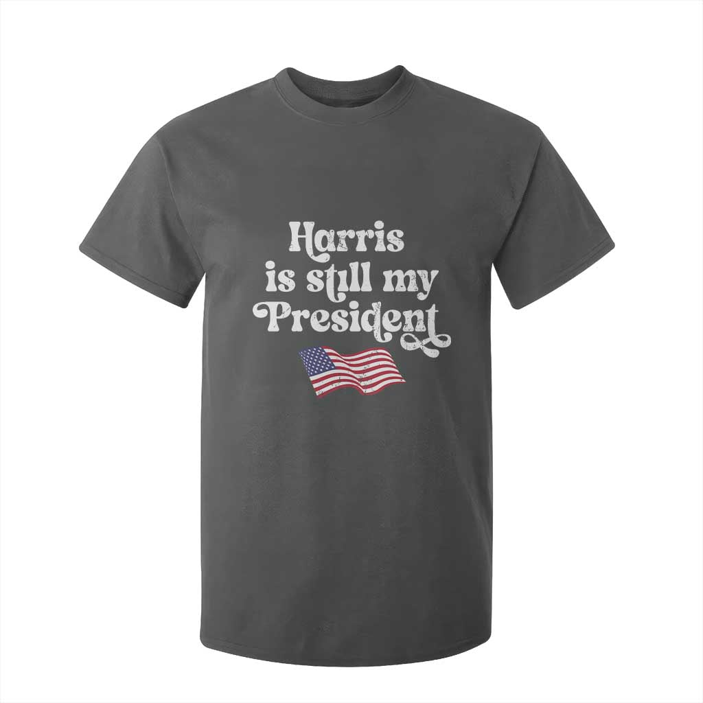 Harris Is Still My President T Shirt For Kid Vintage American Flag TS11 Dark Heather Print Your Wear