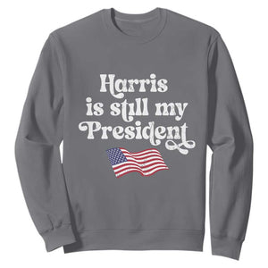 Harris Is Still My President Sweatshirt Vintage American Flag TS11 Charcoal Print Your Wear