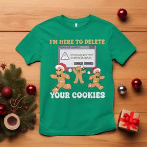 Funny Christmas Gingerbread T Shirt I'm Here To Delete Your Cookies Santa TS11 Irish Green Print Your Wear
