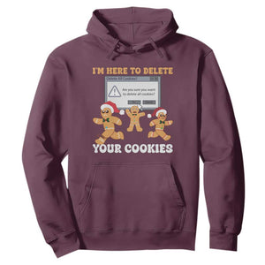 Funny Christmas Gingerbread Hoodie I'm Here To Delete Your Cookies Santa TS11 Maroon Print Your Wear