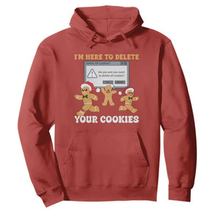Funny Christmas Gingerbread Hoodie I'm Here To Delete Your Cookies Santa TS11 Red Print Your Wear