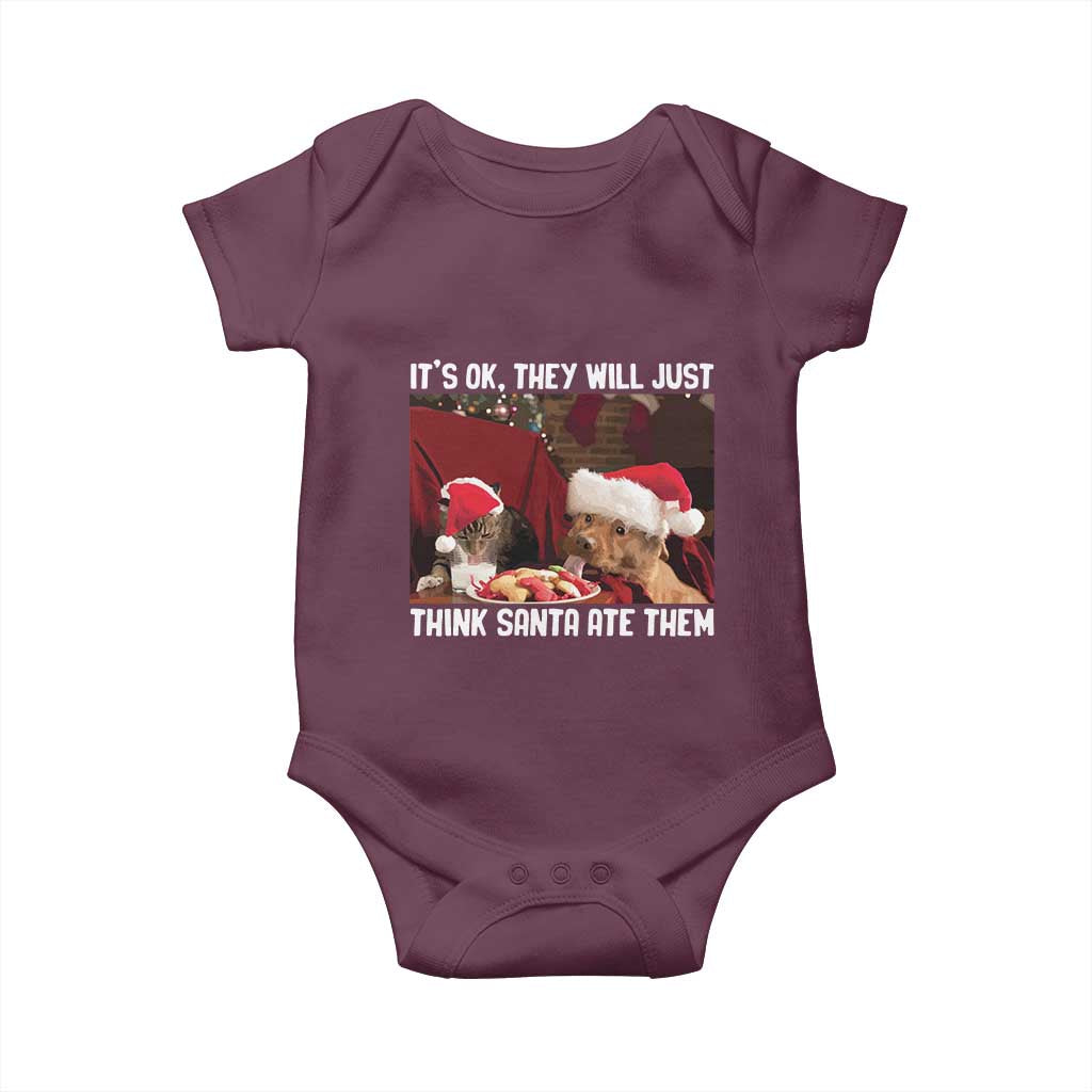 Funny Christmas Dog And Cat Baby Onesie It's Ok They Will Just Think Santa Ate Them TS11 Maroon Print Your Wear