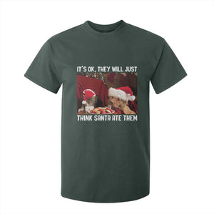 Funny Christmas Dog And Cat T Shirt For Kid It's Ok They Will Just Think Santa Ate Them TS11 Dark Forest Green Print Your Wear