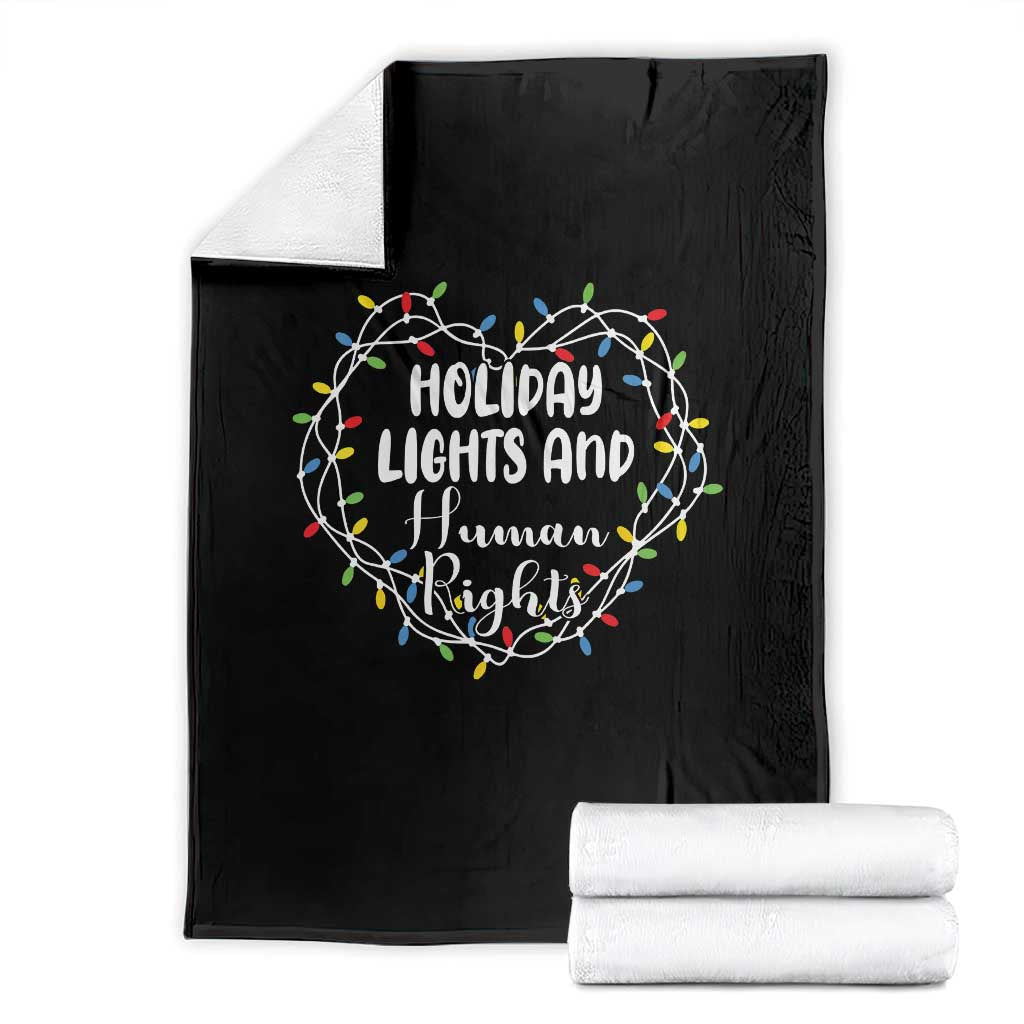 Holiday Lights And Human Rights Christmas Activism Throw Blanket TS11 Black Print Your Wear
