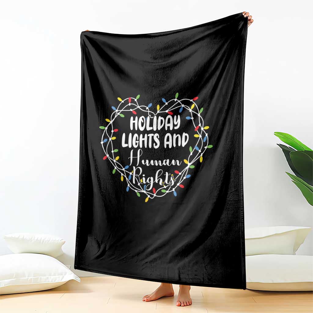 Holiday Lights And Human Rights Christmas Activism Throw Blanket TS11 Print Your Wear