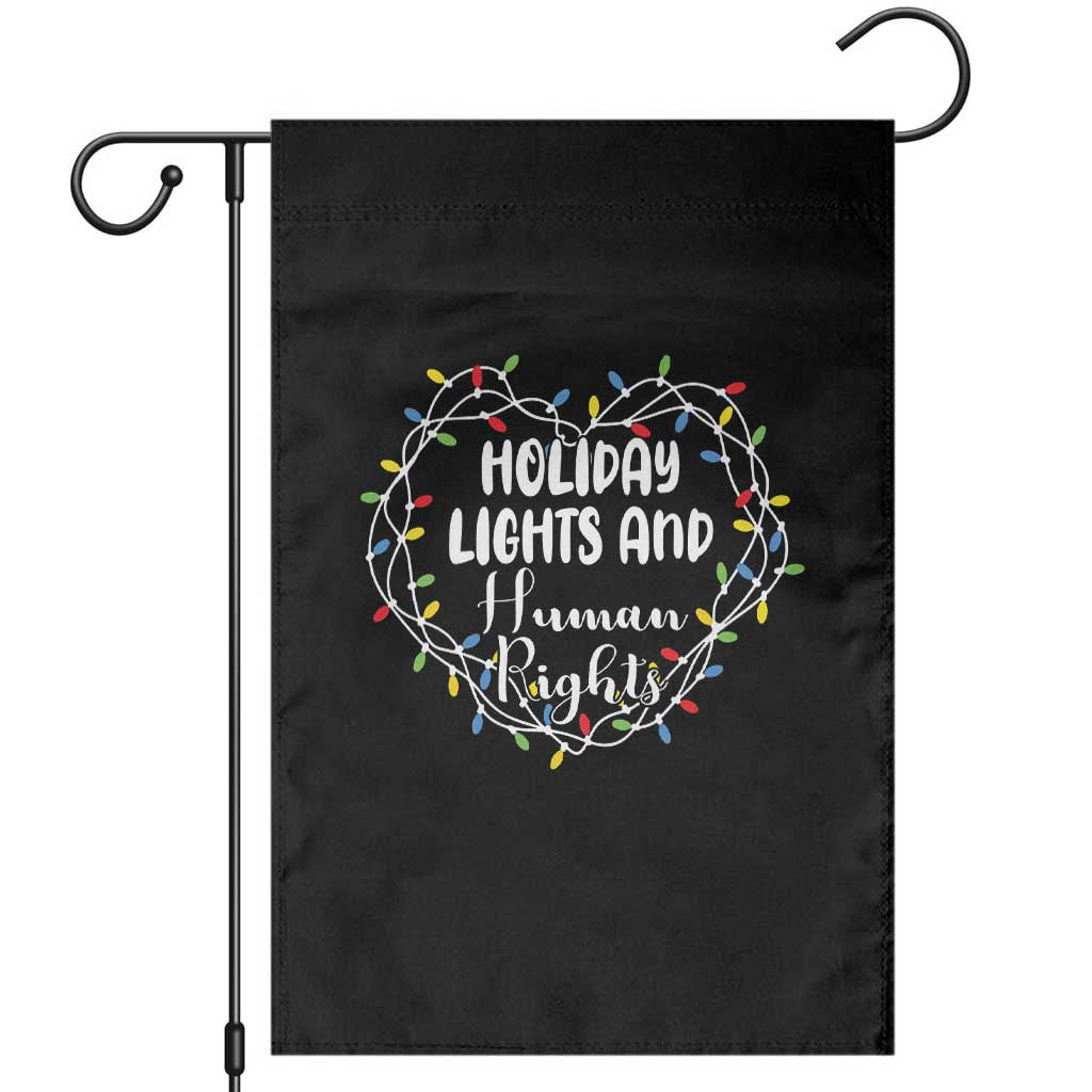 Holiday Lights And Human Rights Christmas Activism Garden Flag TS11 Black Print Your Wear