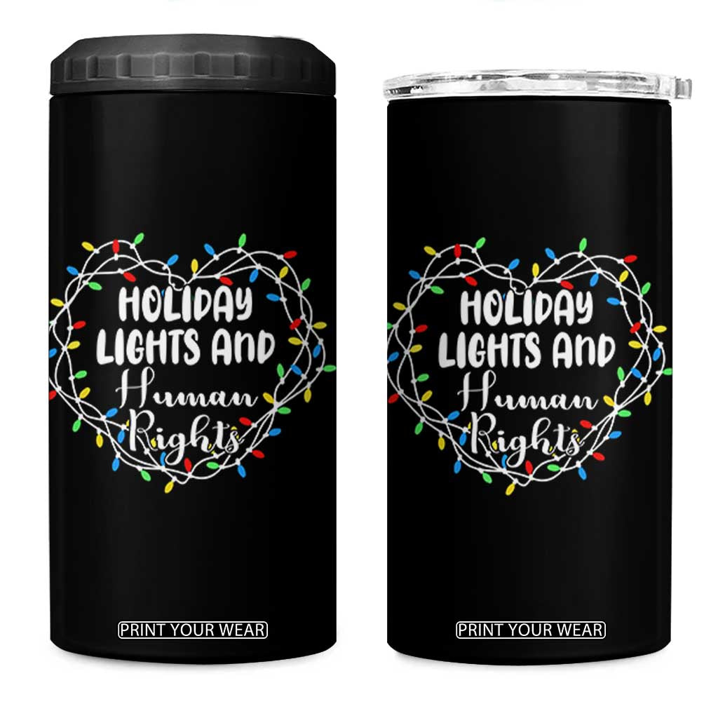 Holiday Lights And Human Rights Christmas Activism 4 in 1 Can Cooler Tumbler TS11 One Size: 16 oz Black Print Your Wear