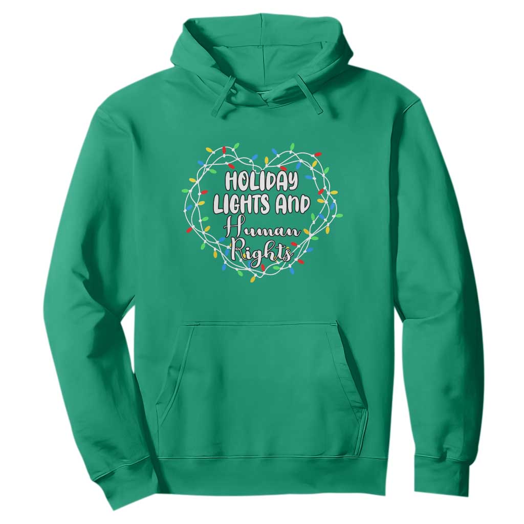 Holiday Lights And Human Rights Christmas Activism Hoodie - Print Your Wear