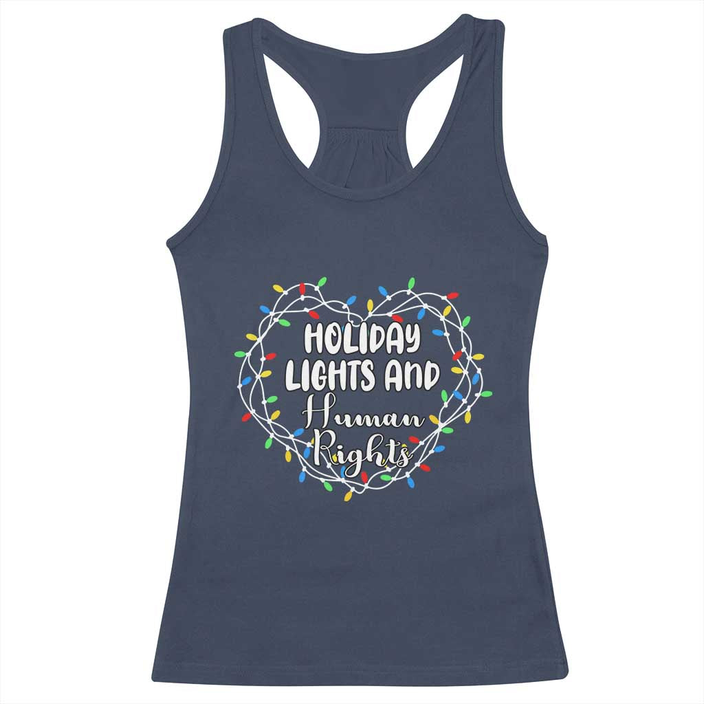 Holiday Lights And Human Rights Christmas Activism Racerback Tank Top TS11 Navy Print Your Wear
