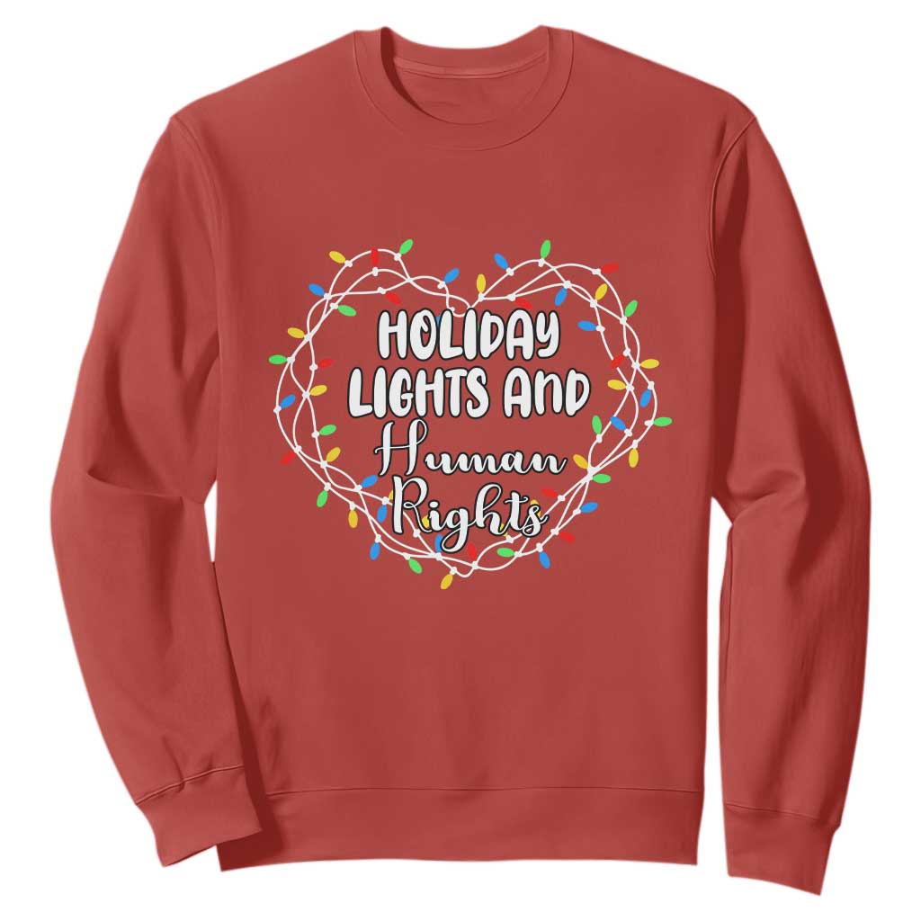 Holiday Lights And Human Rights Christmas Activism Sweatshirt TS11 Red Print Your Wear