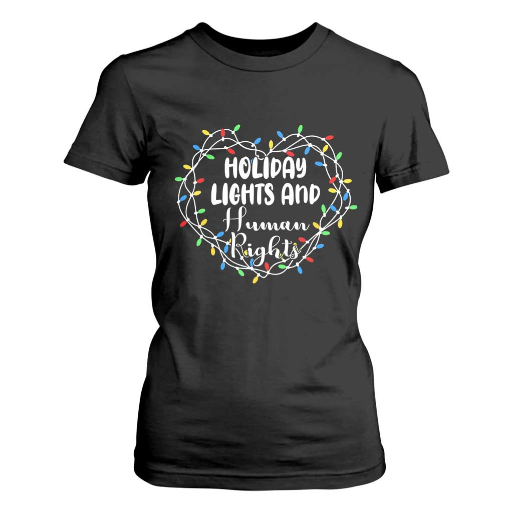 Holiday Lights And Human Rights Christmas Activism T Shirt For Women TS11 Black Print Your Wear