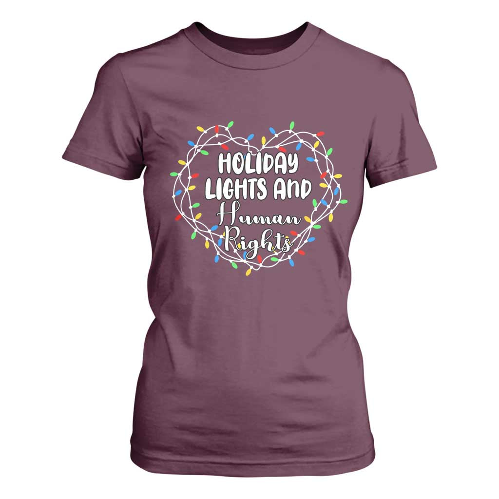 Holiday Lights And Human Rights Christmas Activism T Shirt For Women TS11 Maroon Print Your Wear