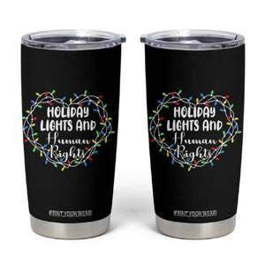 Holiday Lights And Human Rights Christmas Activism Tumbler Cup TS11 Black Print Your Wear