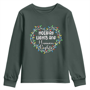 Holiday Lights And Human Rights Christmas Activism Youth Sweatshirt TS11 Dark Forest Green Print Your Wear