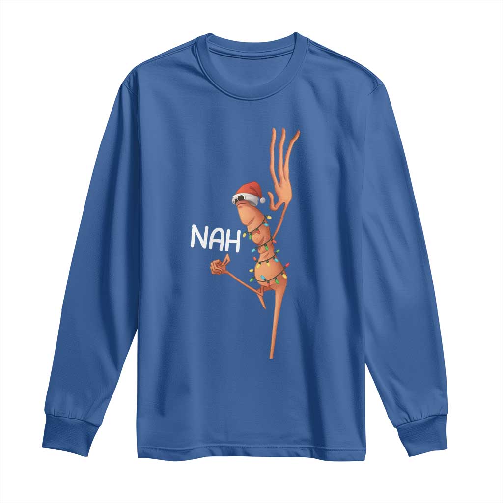 Funny Marcus The Worm Christmas Nah Long Sleeve Shirt TS11 Royal Blue Print Your Wear