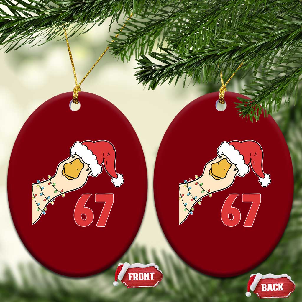 Funny Christmas Silly Goose 67 Meme Festive Holiday Ceramic Ornament TS11 Print Your Wear