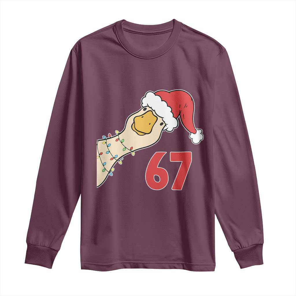 Funny Christmas Silly Goose 67 Meme Festive Holiday Long Sleeve Shirt TS11 Maroon Print Your Wear