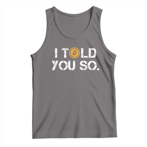 Funny I Told You So Bitcoin Tank Top BTC Crypto Cryptocurrency Trader TS11 Deep Heather Print Your Wear