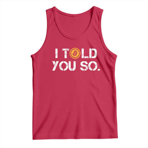 Funny I Told You So Bitcoin Tank Top BTC Crypto Cryptocurrency Trader TS11 Red Print Your Wear
