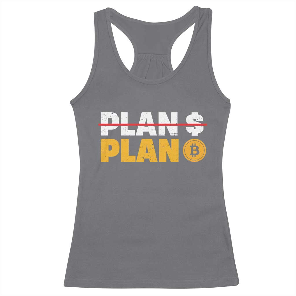 Bitcoin Plan B HODL Racerback Tank Top BTC Crypto Currency Traders Blockchain TS11 Charcoal Print Your Wear