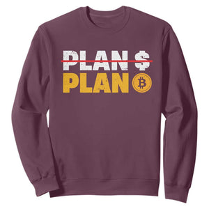 Bitcoin Plan B HODL Sweatshirt BTC Crypto Currency Traders Blockchain TS11 Maroon Print Your Wear