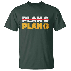 Bitcoin Plan B HODL T Shirt BTC Crypto Currency Traders Blockchain TS11 Dark Forest Green Print Your Wear