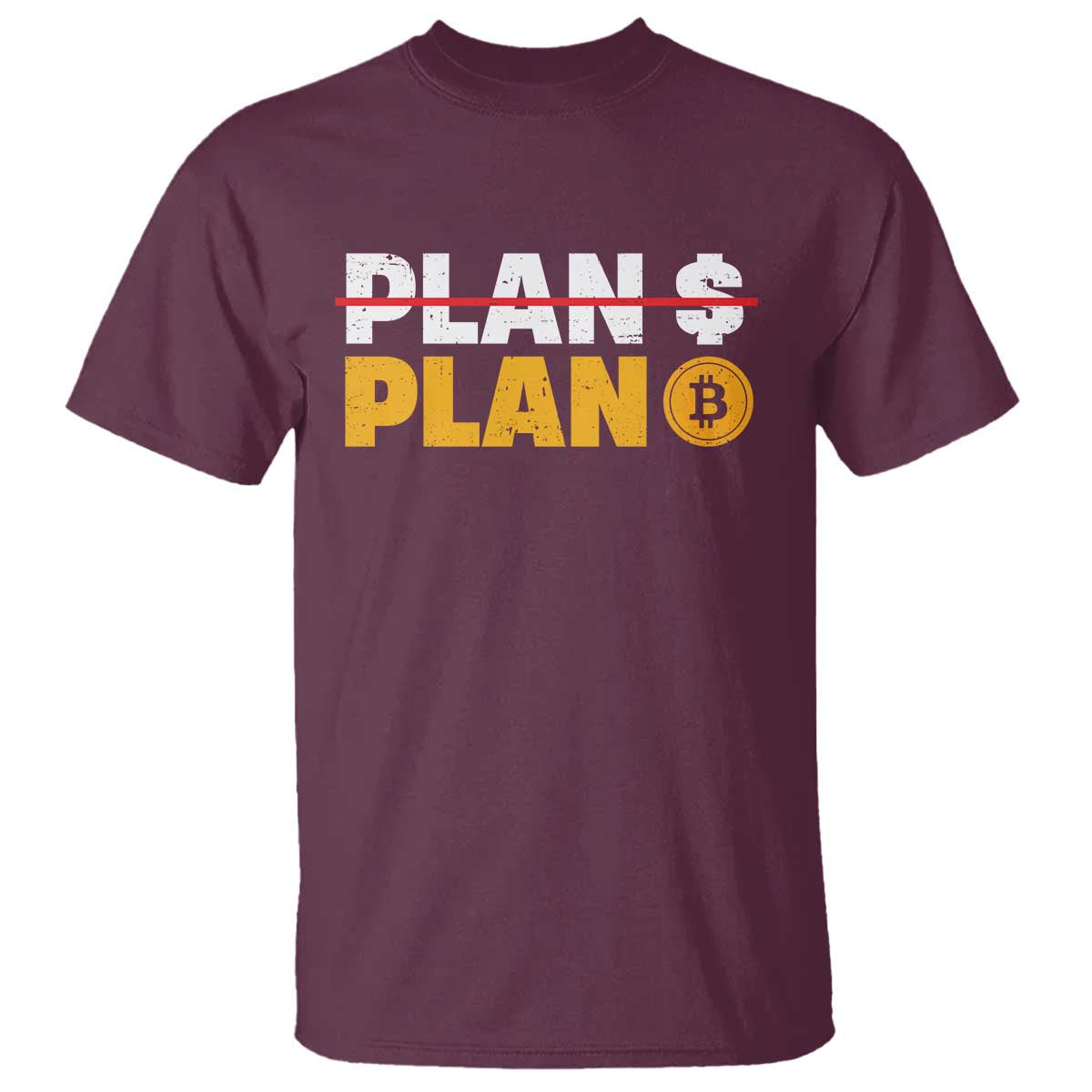 Bitcoin Plan B HODL T Shirt BTC Crypto Currency Traders Blockchain TS11 Maroon Print Your Wear