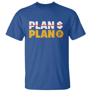 Bitcoin Plan B HODL T Shirt BTC Crypto Currency Traders Blockchain TS11 Royal Blue Print Your Wear