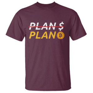 Bitcoin Plan B HODL T Shirt BTC Crypto Currency Traders TS11 Maroon Print Your Wear