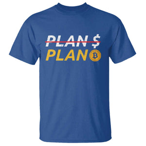 Bitcoin Plan B HODL T Shirt BTC Crypto Currency Traders TS11 Royal Blue Print Your Wear