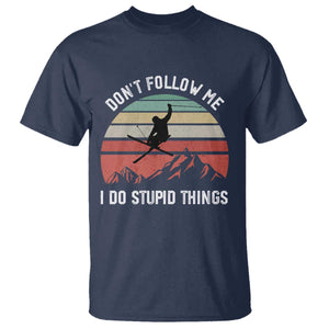 Funny Skiing T Shirt - Don't Follow Me I Do Stupid Things Retro Vintage Skier Humor Tee TS11 Navy Print Your Wear