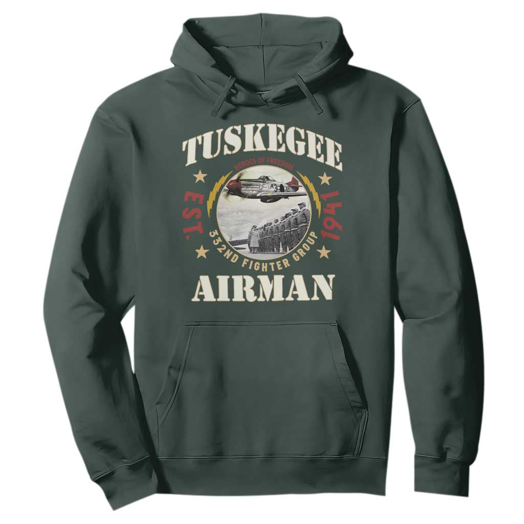 Tuskegee Airman Hoodie Heroes Of Freedom 332ND Fighter Group Est 1941 TS11 Dark Forest Green Print Your Wear