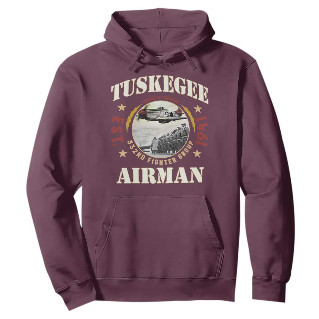 Tuskegee Airman Hoodie Heroes Of Freedom 332ND Fighter Group Est 1941 TS11 Maroon Print Your Wear