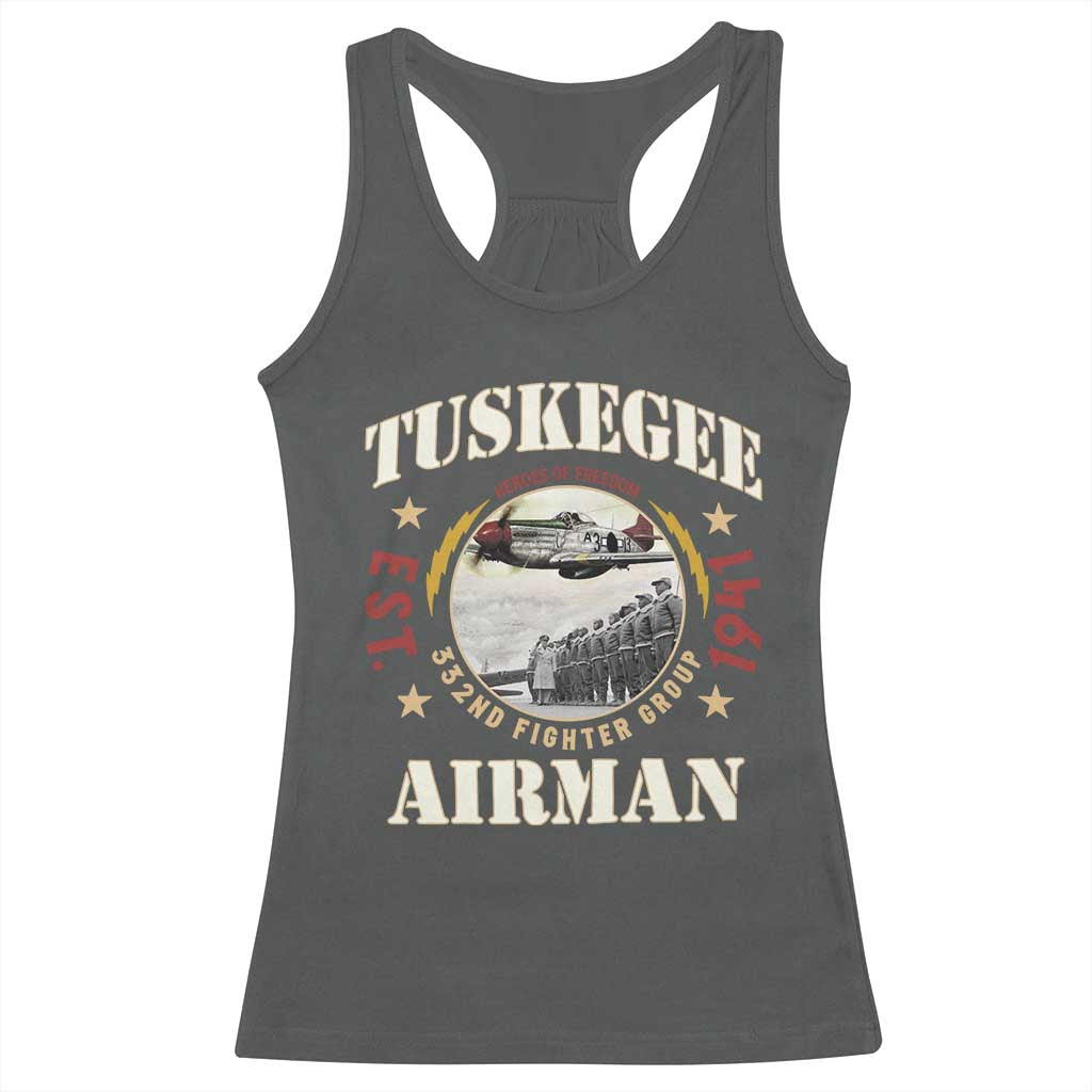 Tuskegee Airman Racerback Tank Top Heroes Of Freedom 332ND Fighter Group Est 1941 TS11 Dark Heather Print Your Wear