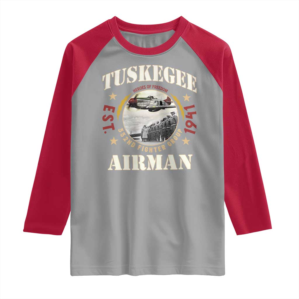 Tuskegee Airman Raglan Shirt Heroes Of Freedom 332ND Fighter Group Est 1941 TS11 Sport Gray Red Print Your Wear