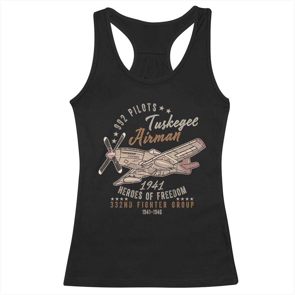 Tuskegee Airman Racerback Tank Top Heroes Of Freedom 332ND Fighter Group Est 1941 Vintage Fighter TS11 Black Print Your Wear