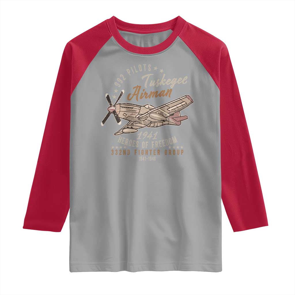 Tuskegee Airman Raglan Shirt Heroes Of Freedom 332ND Fighter Group Est 1941 Vintage Fighter TS11 Sport Gray Red Print Your Wear