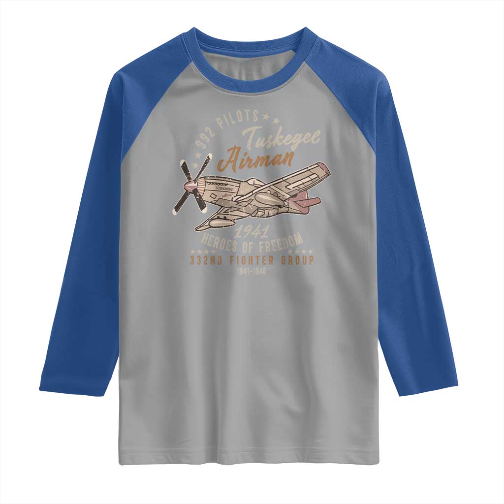 Tuskegee Airman Raglan Shirt Heroes Of Freedom 332ND Fighter Group Est 1941 Vintage Fighter TS11 Sport Gray Royal Print Your Wear