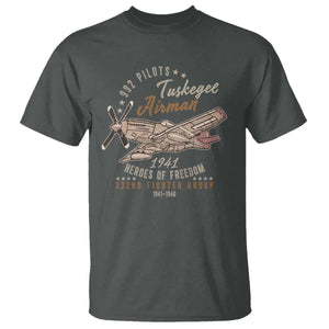 Tuskegee Airman T Shirt Heroes Of Freedom 332ND Fighter Group Est 1941 Vintage Fighter TS11 Dark Heather Print Your Wear