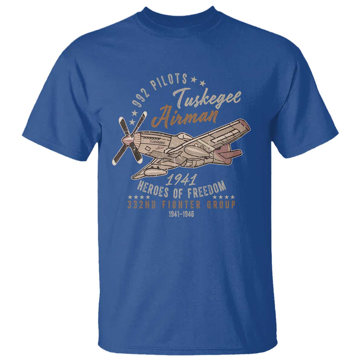 Tuskegee Airman T Shirt Heroes Of Freedom 332ND Fighter Group Est 1941 Vintage Fighter TS11 Royal Blue Print Your Wear
