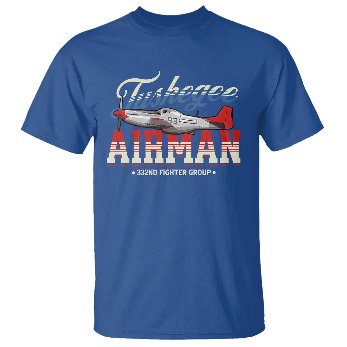 Tuskegee Airman T Shirt 332ND Fighter Group Airplane TS11 Royal Blue Print Your Wear