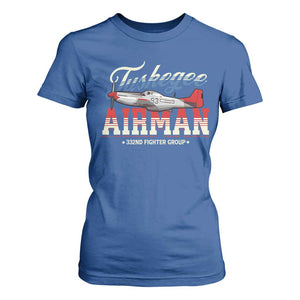 Tuskegee Airman T Shirt For Women 332ND Fighter Group Airplane TS11 Royal Blue Print Your Wear