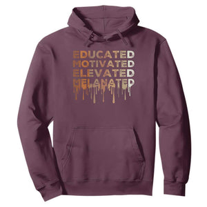 Educated Motivated Elevated Melanated Hoodie Black Pride Melanin TS11 Maroon Print Your Wear