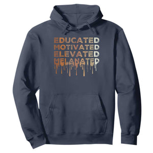 Educated Motivated Elevated Melanated Hoodie Black Pride Melanin TS11 Navy Print Your Wear