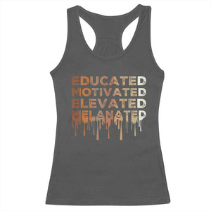 Educated Motivated Elevated Melanated Racerback Tank Top Black Pride Melanin TS11 Dark Heather Print Your Wear