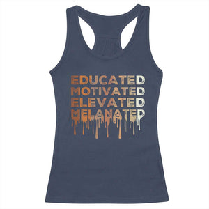 Educated Motivated Elevated Melanated Racerback Tank Top Black Pride Melanin TS11 Navy Print Your Wear