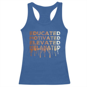 Educated Motivated Elevated Melanated Racerback Tank Top Black Pride Melanin TS11 Royal Blue Print Your Wear