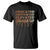 Educated Motivated Elevated Melanated T Shirt Black Pride Melanin TS11 Black Print Your Wear
