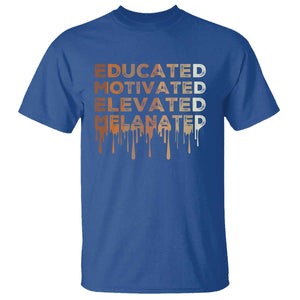 Educated Motivated Elevated Melanated T Shirt Black Pride Melanin TS11 Royal Blue Print Your Wear